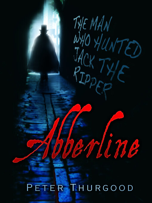 Title details for Abberline by Peter Thurgood - Wait list